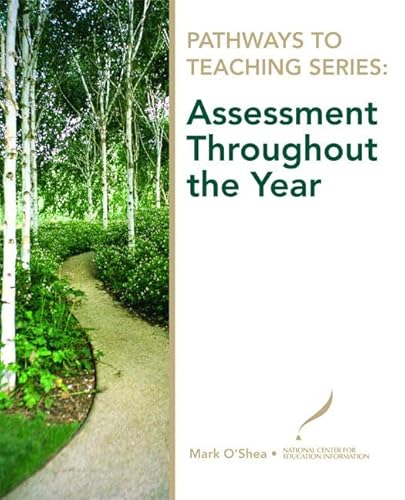 Beispielbild fr Pathways to Teaching Series: Assessment Throughout the Year zum Verkauf von Wonder Book