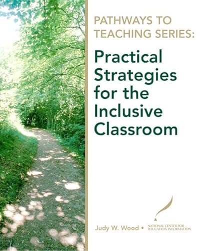 Beispielbild für Pathways to Teaching Series: Practical Strategies for the Inclusive Classroom zum Verkauf von BooksRun