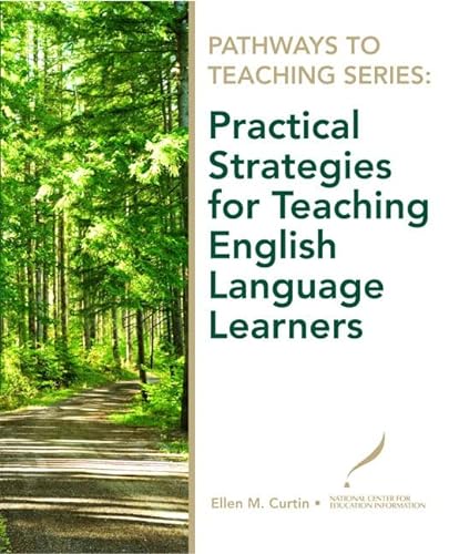 Beispielbild fr Pathways to Teaching Series: Practical Strategies for Teaching English Language Learners zum Verkauf von BooksRun