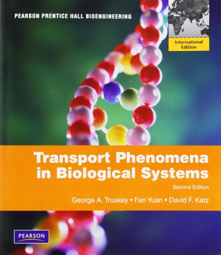 9780135131541: Transport Phenomena in Biological Systems: International Edition