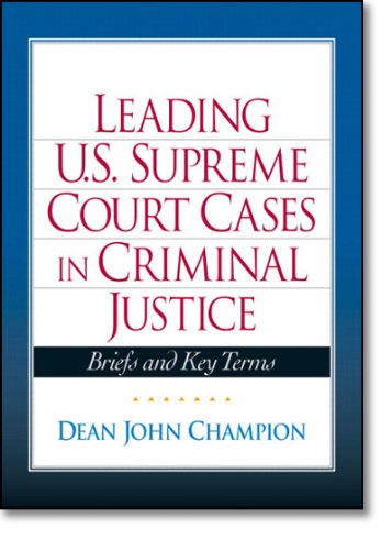 Beispielbild fr Leading United States Supreme Court Cases in Criminal Justice zum Verkauf von Campus Bookstore
