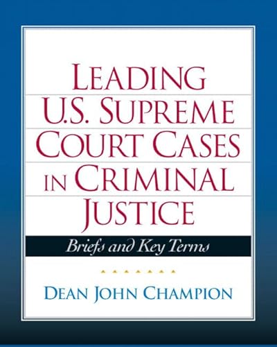 Stock image for Leading United States Supreme Court Cases in Criminal Justice for sale by ThriftBooks-Atlanta