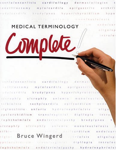 Imagen de archivo de Medical Terminology Complete! a la venta por Once Upon A Time Books
