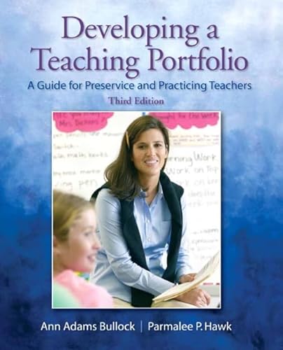Beispielbild fr Developing a Teaching Portfolio: A Guide for Preservice and Practicing Teachers zum Verkauf von BooksRun