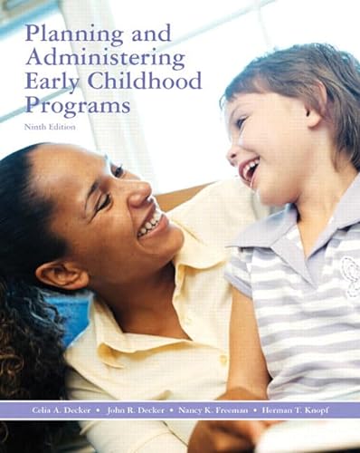 9780135135495: Planning and Administering Early Childhood Programs