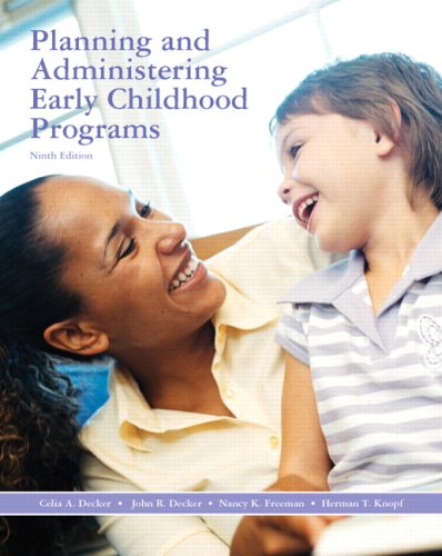Stock image for Planning and Administering Early Childhood Programs for sale by Wonder Book
