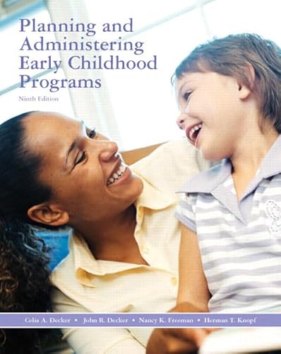 Stock image for Planning and Administering Early Childhood Programs for sale by Better World Books: West