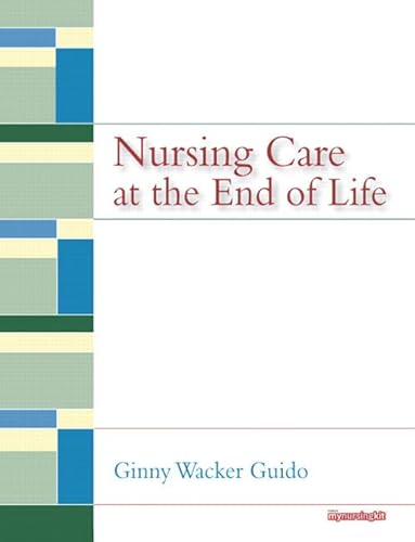 Beispielbild fr Nursing Care at the End of Life zum Verkauf von BooksRun