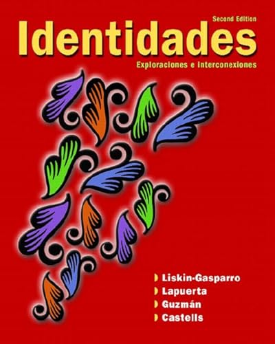 Beispielbild fr Identidades: Exploraciones E Interconexiones (Spanish Edition) ; 9780135136331 ; 0135136334 zum Verkauf von APlus Textbooks
