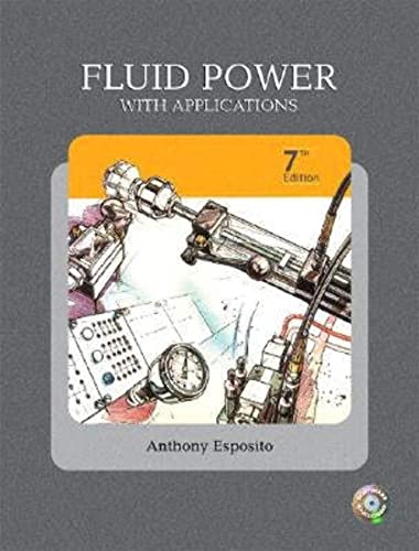 9780135136904: Fluid Power with Applications