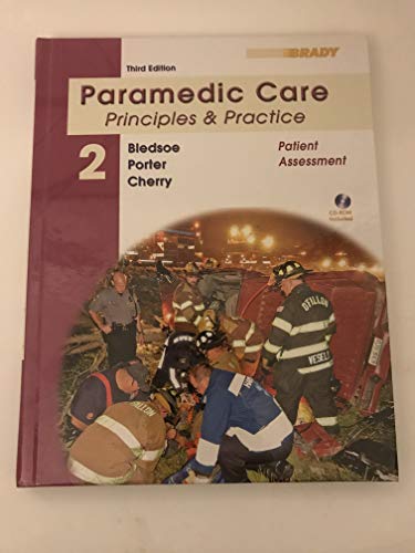 Beispielbild fr Paramedic Care: Principles & Practice: Volume 2, Patient Assessment (3rd Edition) zum Verkauf von The Book Spot