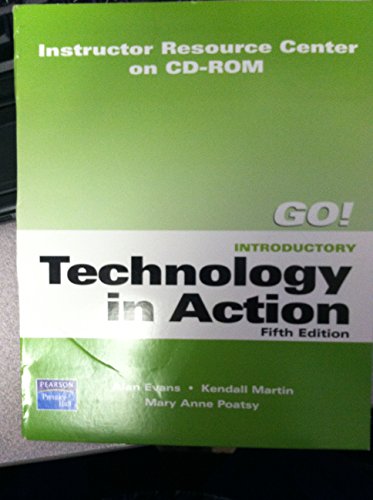 Technology In Action Introductory, Instructor Resource Center on CD-ROM (9780135137703) by Alan Evans; Kendall Martin; Mary Anne Poatsy