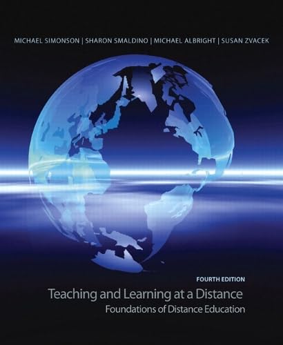 Stock image for Teaching and Learning at a Distance: Foundations of Distance Education (4th Edition) for sale by ThriftBooks-Dallas