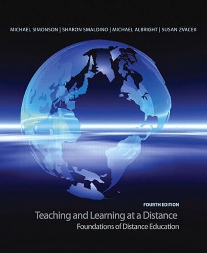 9780135137765: Teaching and Learning at a Distance: Foundations of Distance Education