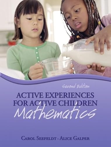 Stock image for Active Experiences for Active Children: Mathematics Value Pack (includes Active Experiences for Active Children: Science & Active Experiences for Active Children: Social Studies) (2nd Edition) for sale by Iridium_Books