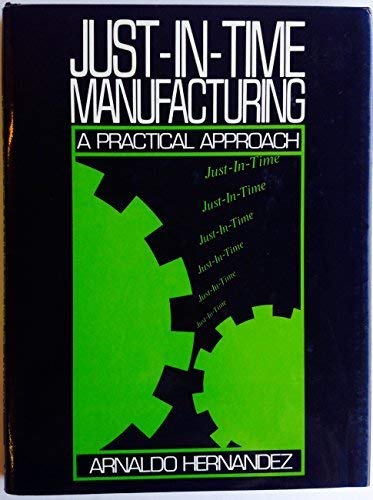 Stock image for Just-In-Time Manufacturing: a Practical Approach for sale by Lincbook