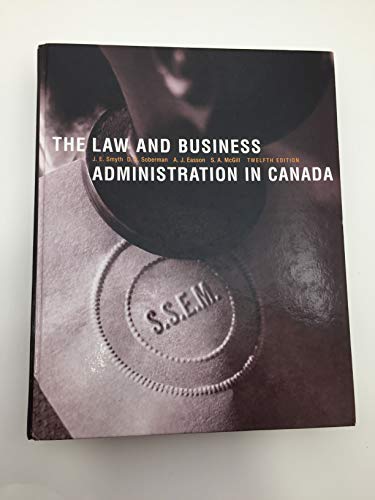 Beispielbild fr The Law and Business Administration in Canada (Twelfth Edition) zum Verkauf von ThriftBooks-Dallas