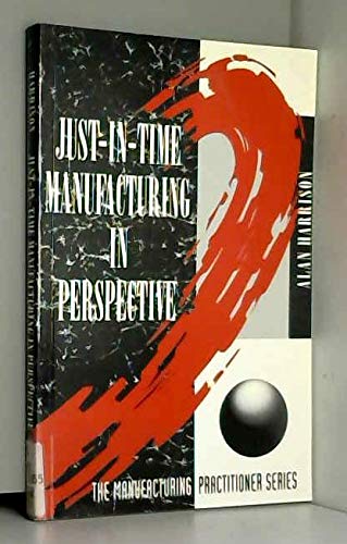 9780135141755: Just-In-Time Manufacturing in Perspective (Manufacturing Practitioner Series)