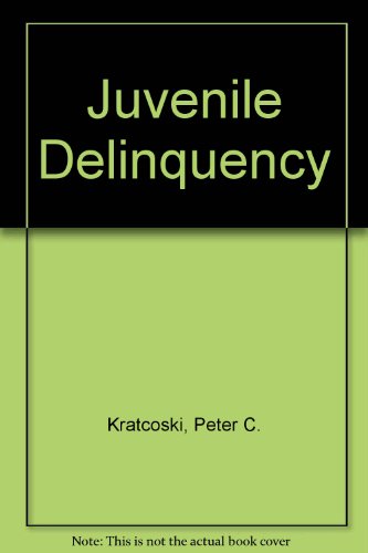 9780135142745: Juvenile delinquency
