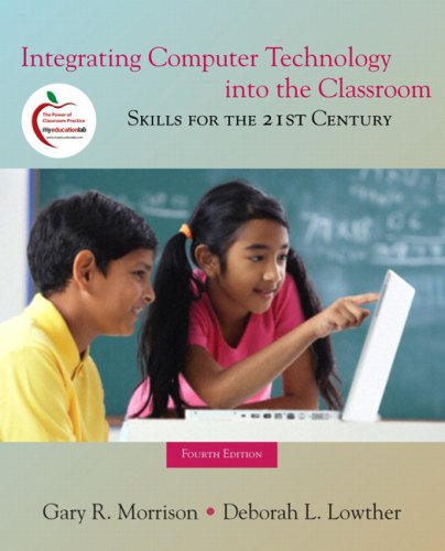 Stock image for Integrating Computer Technology into the Classroom : Skills for the 21st Century for sale by Better World Books: West
