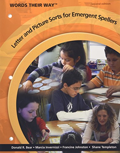 Words Their Way Letter and Picture Sorts for Emergent Spellers (2nd Edition) (9780135145791) by Bear, Donald R.; Invernizzi, Marcia; Johnston, Francine; Templeton, Shane