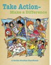 Beispielbild fr Take Action - Make a Difference: A Social Studies Handbook zum Verkauf von Textbook Pro