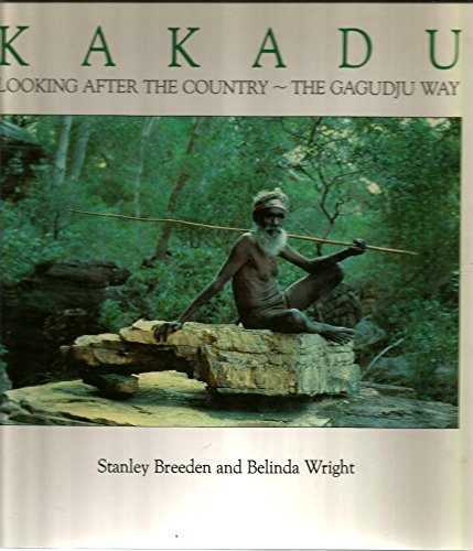 9780135146057: Kakadu: Looking After the Country the Gagudju Way