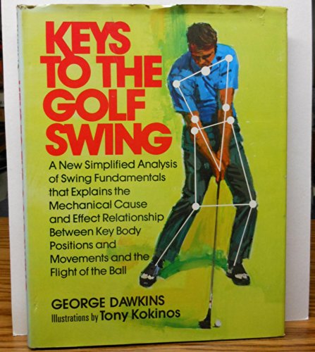 Imagen de archivo de Keys to the golf swing a la venta por ThriftBooks-Dallas