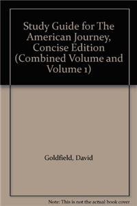 The American Journey (9780135150887) by Goldfield, David; Anderson, Virginia Dejohn; Weir, Robert M.; Abbott, Carl E.