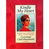 Beispielbild fr Kindle My Heart: Wisdom and Inspiration from a Living Master zum Verkauf von BooksRun