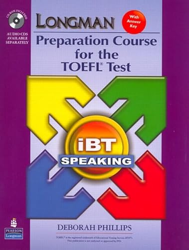 9780135154601: Longman Preparation Course for the TOEFL Test: iBT Speaking (with CD-ROM, 3 Audio CDs, and Answer Key) (2nd Edition)