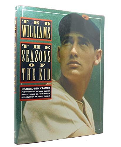 Beispielbild fr Ted Williams : The Seasons of the Kid zum Verkauf von Better World Books