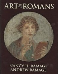 Art of the Romans (9780135158456) by Ramage, Nancy H.; Ramage, Andrew