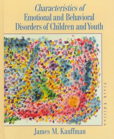 9780135159743: Characteristics of Emotional and Behavioral Disorders of Children and Youth