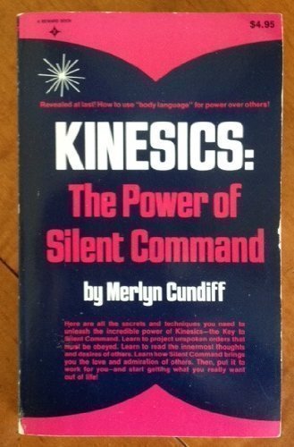 Stock image for Kinesics: The Power of Silent Command for sale by HPB-Diamond