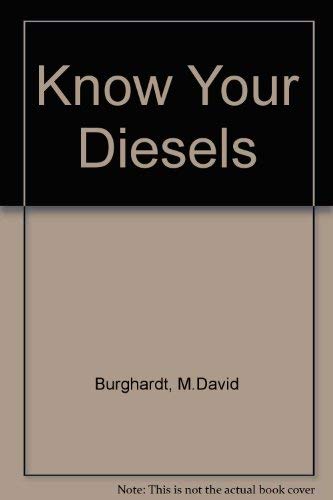 Stock image for KNOW YOUR DIESESL for sale by Larry W Price Books