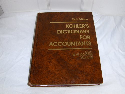 Beispielbild fr Kohler's Dictionary for Accountants zum Verkauf von ThriftBooks-Atlanta