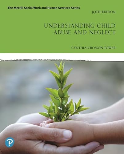 Understanding Child Abuse and Neglect [RENTAL EDITION] - Crosson