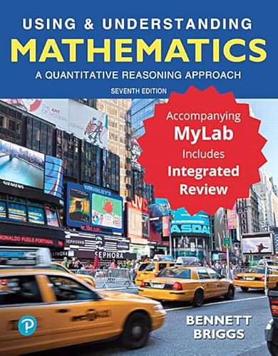 9780135168226: Using & Understanding Mathematics: A Quantitative Reasoning Approach Plus MyLab Math with Integrated Review -- 24 Month Access Card Package