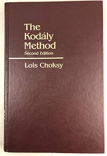 Imagen de archivo de The Kodaly Method: Comprehensive Music Education from Infant to Adult a la venta por Isle Books