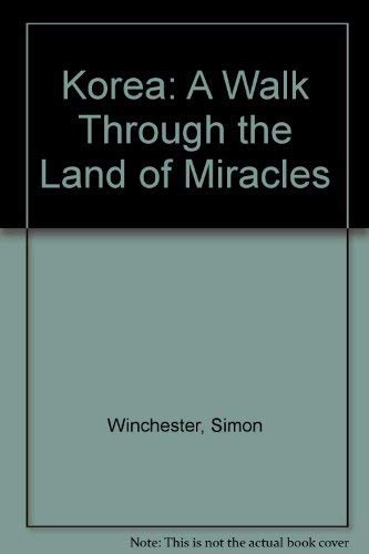 9780135172445: Korea: A Walk Through the Land of Miracles