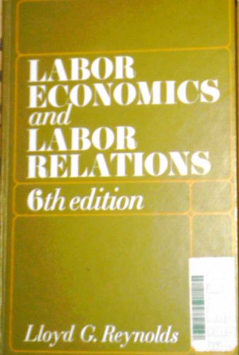 Beispielbild fr Labor Economics and Labor Relations zum Verkauf von SecondSale