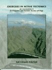 Stock image for Exercises in Active Tectonics: An Introduction to Earthquakes & Tectonics for sale by dsmbooks