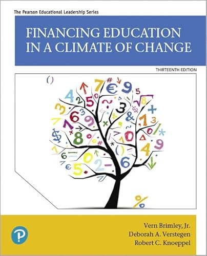 Stock image for Financing Education in a Climate of Change (13th Edition) (Pearson Educational Leadership) for sale by booksdeck