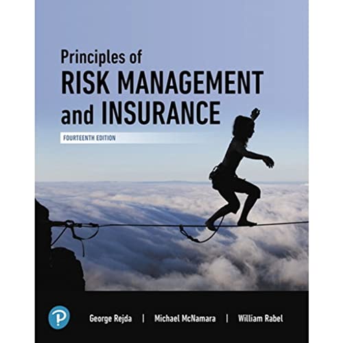 Imagen de archivo de Principles of Risk Management and Insurance [RENTAL EDITION] a la venta por BooksRun