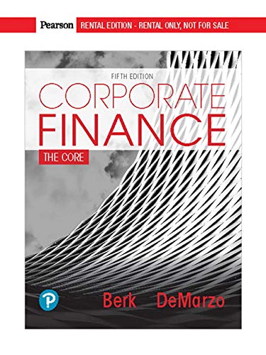 9780135183793: Corporate Finance: The Core [RENTAL EDITION]