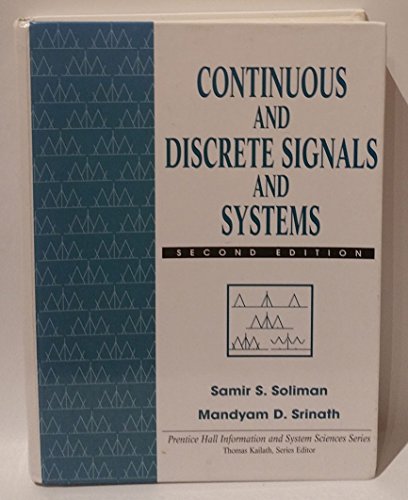 Beispielbild fr Continuous and Discrete Signals and Systems zum Verkauf von BooksRun
