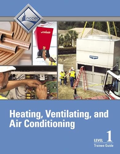 Beispielbild fr HVAC Level 1 Trainee Guide, V5 (5th Edition) zum Verkauf von SecondSale