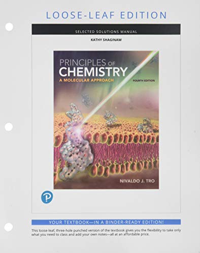 Stock image for Selected Solutions Manual for Principles of Chemistry : A Molecular Approach, Loose Leaf Edition for sale by Better World Books: West