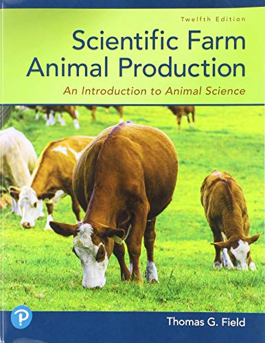 Imagen de archivo de Scientific Farm Animal Production: An Introduction to Animal Science a la venta por BooksRun